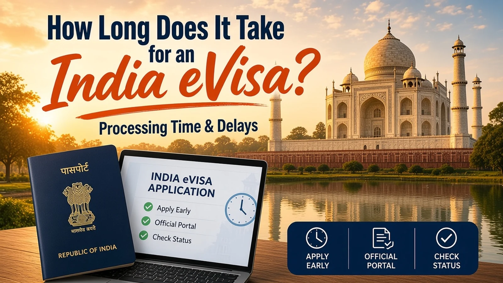 How Long Does It Take for an eVisa India? Processing Time & Delays