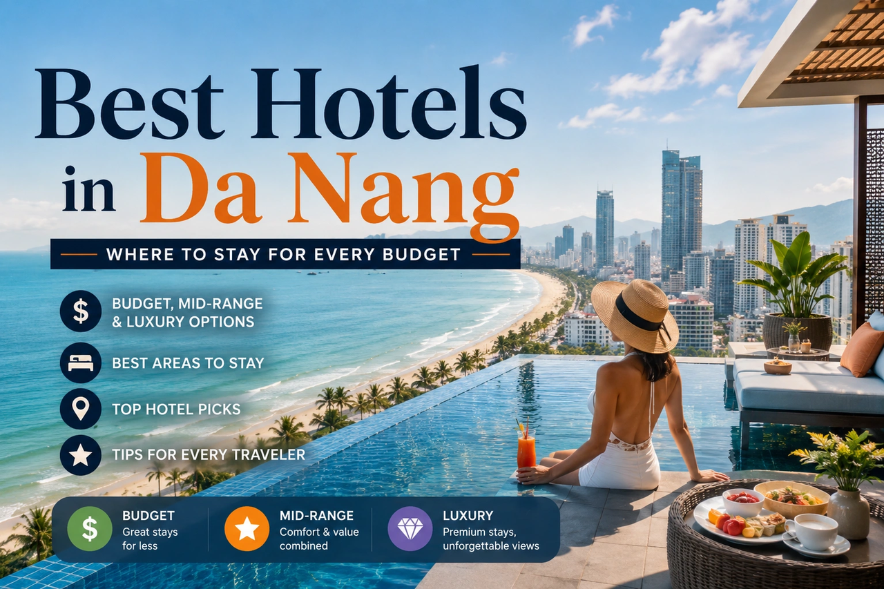 Best Hotels in Da Nang: Where to Stay for Every Budget
